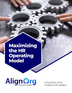 Flat cover of AlignOrg Solutions' HR Operating Model Executive Guide