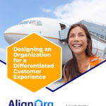 Flat cover of AlignOrg Solutions' Differentiated Customer Experience Executive Guide