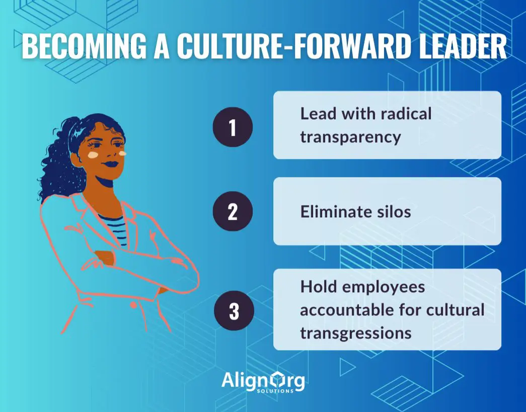 Three ways to become a culture forward leader